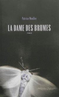 La dame des brumes