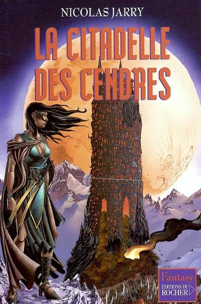 La citadelle des cendres