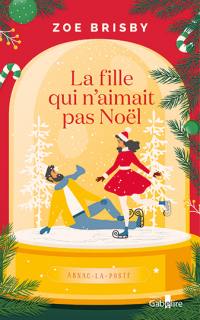 La fille qui n'aimait pas Noël