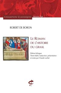 Le roman de l'histoire du Graal