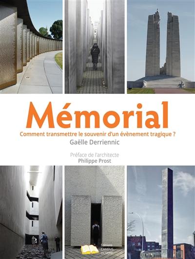 Mémorial : comment transmettre le souvenir d'un événement tragique ?