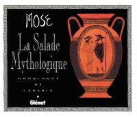 La salade mythologique