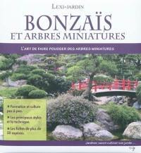 Bonzaïs et arbres miniatures : l'art de faire pousser des arbres miniatures