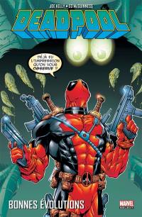 Deadpool. Bonnes évolutions