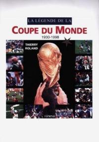 La légende de la Coupe du monde