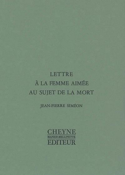 Lettre à la femme aimée au sujet de la mort