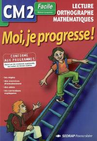 Lecture, orthographe, mathématiques CM2 facile : maîtriser le programme