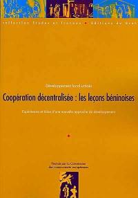 Développement local urbain : coopération décentralisée, les leçons béninoises : expériences et bilan d'une nouvelle approche du développement