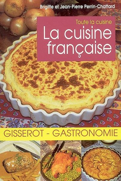 La cuisine française La cuisine française