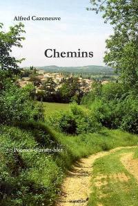 Chemins : poèmes d'avant-hier