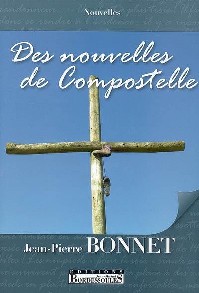 Des nouvelles de Compostelle