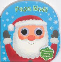 Papa Noël : une adorable histoire de Noël