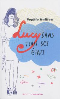 Lucy dans tous ses états : à l'assaut du grand amour par la face nord