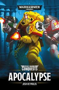 Space marine conquests. Vol. 5. Apocalypse