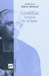 Condillac : l'origine du langage