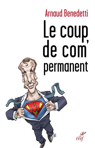 Le coup de com' permanent