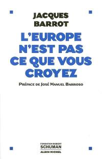 L'Europe n'est pas ce que vous croyez : entretiens avec Baudoin Bollaert