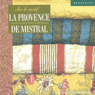 La Provence de Mistral