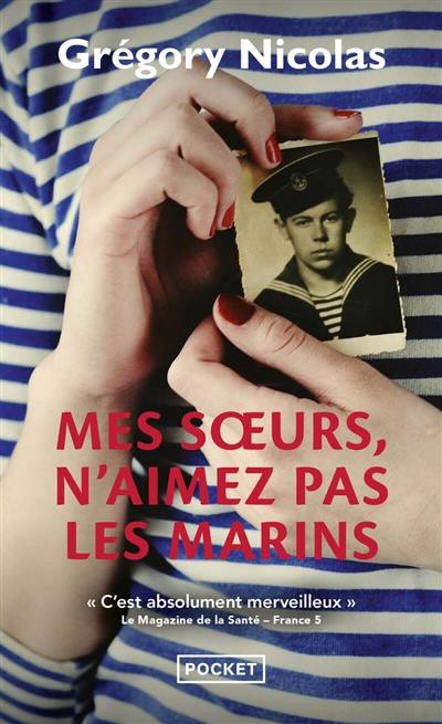 Mes soeurs, n'aimez pas les marins