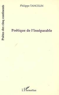 Poétique de l'inséparable