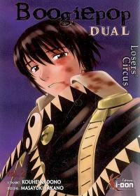 Boogiepop dual : losers' circus. Vol. 2