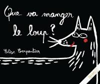 Que va manger le loup ?