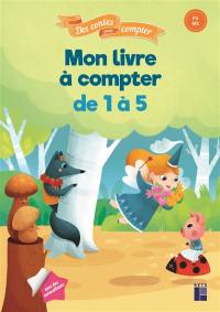 Mon livre à compter de 1 à 5 : PS, MS