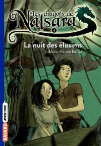 Les dragons de Nalsara. Vol. 4. La nuit des élusims