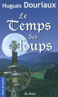 Le temps des loups