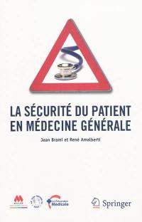 La sécurité du patient en médecine générale