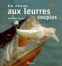 La pêche aux leurres souples