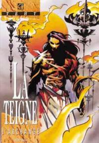 La Teigne. Vol. 3. L'archange