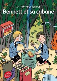 Bennett et sa cabane