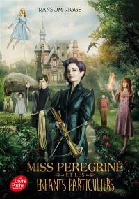 Miss Peregrine et les enfants particuliers. Vol. 1