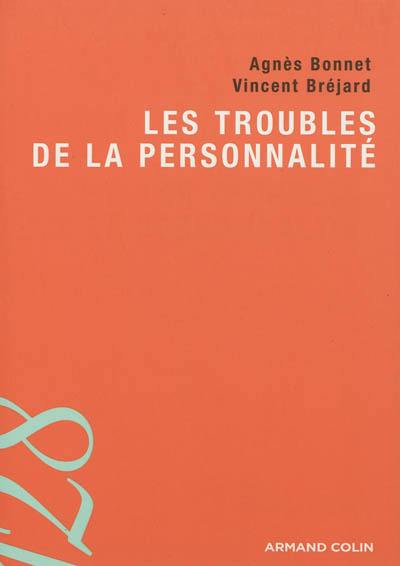 Les troubles de la personnalité