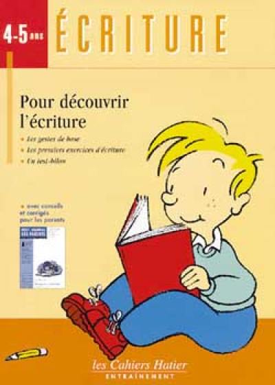 Découvrir l'écriture : avec Mariette la rainette, écriture 4-5 ans