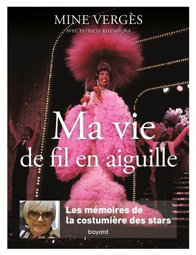 Ma vie de fil en aiguille : les mémoires de la costumière des stars