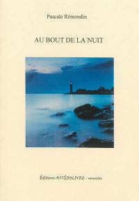 Au bout de la nuit