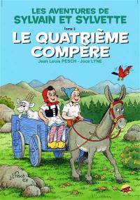 Les aventures de Sylvain et Sylvette. Vol. 3. Le quatrième compère