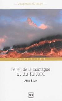 Le jeu de la montagne et du hasard