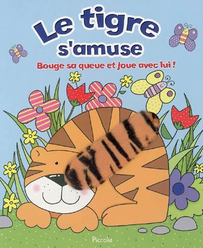 Le tigre s'amuse : bouge sa queue et joue avec lui !