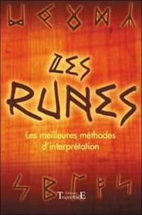 Les runes : les meilleures méthodes d'interprétation