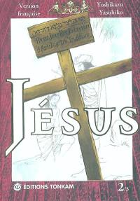 Jésus. Vol. 2