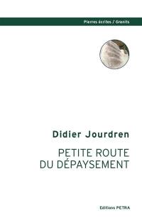 Petite route du dépaysement