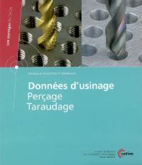 Données d'usinage : perçage, taraudage