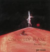 Com lo lop blanc