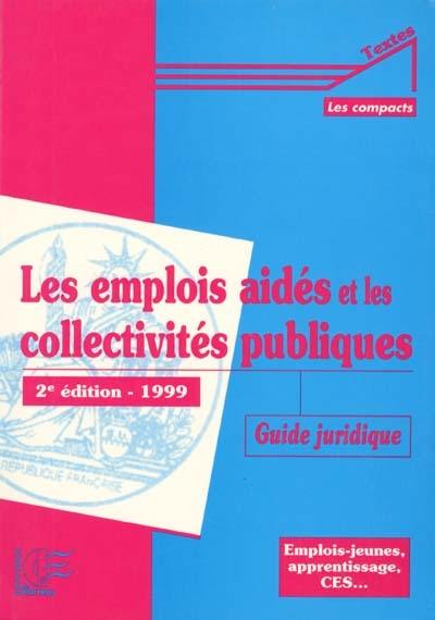 Les emplois aidés et les collectivités publiques