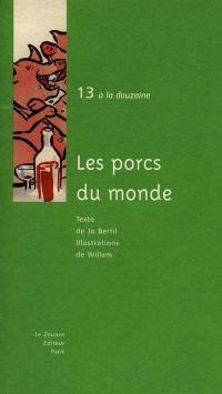 Les porcs du monde