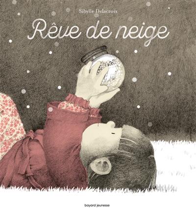 Rêve de neige