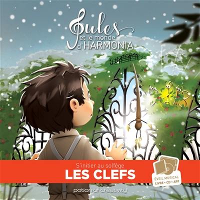 Jules et le monde d'Harmonia. Les clefs